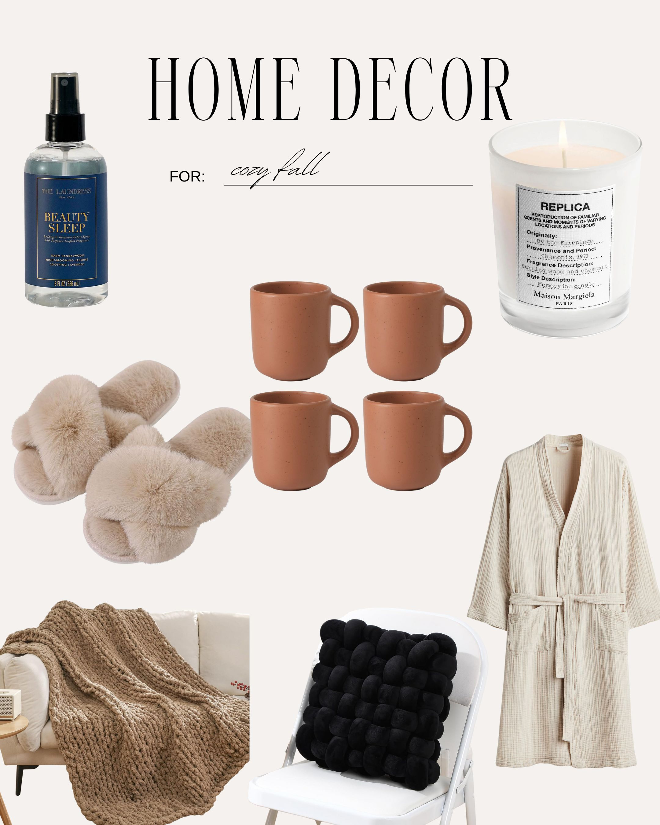 Cozy Home favorites 

 