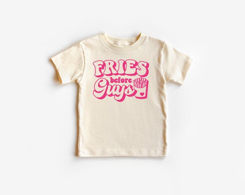 Fries Before Guys Toddler Girl T-shirt Girl's Valentine | Etsy | Etsy (US)