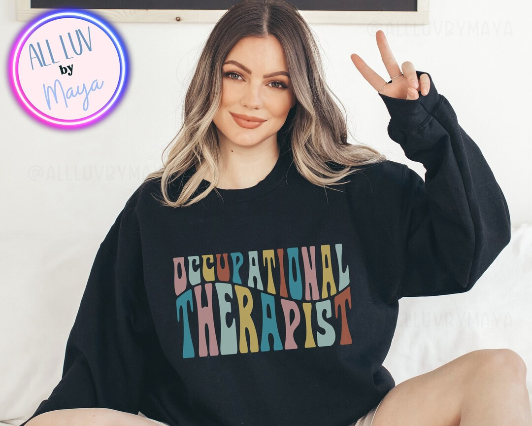 Retro Occupational Therapy Sweatshirt, Pediatric OT, College Sweatshirt, Groovy OT, Teacher Sweat... | Etsy (US)