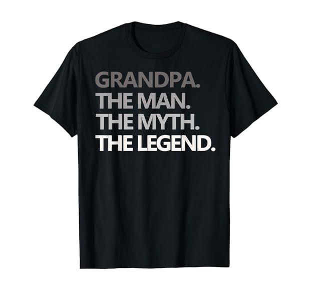 GRANDPA THE MAN THE MYTH THE LEGEND Men Gift Father's Day T-Shirt | Amazon (US)