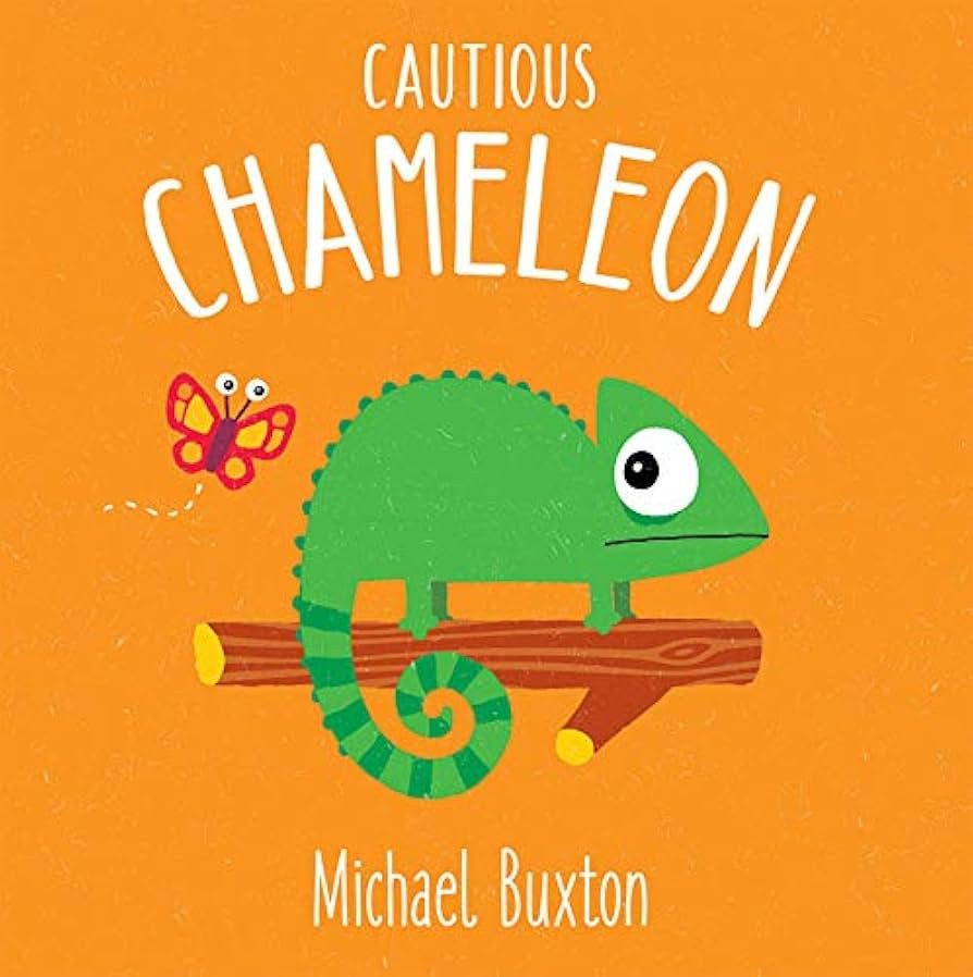 Cautious Chameleon (First-time Feelings): Buxton, Michael: 9781610678926: Amazon.com: Books | Amazon (US)