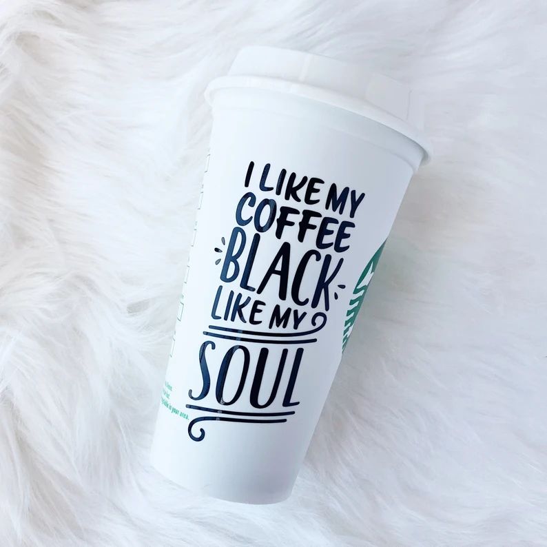I Like My Coffee Black Like My Soul Starbucks Cup Funny | Etsy | Etsy (US)