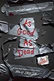 As Good as Dead: The Finale to A Good Girl's Guide to Murder | Amazon (US)