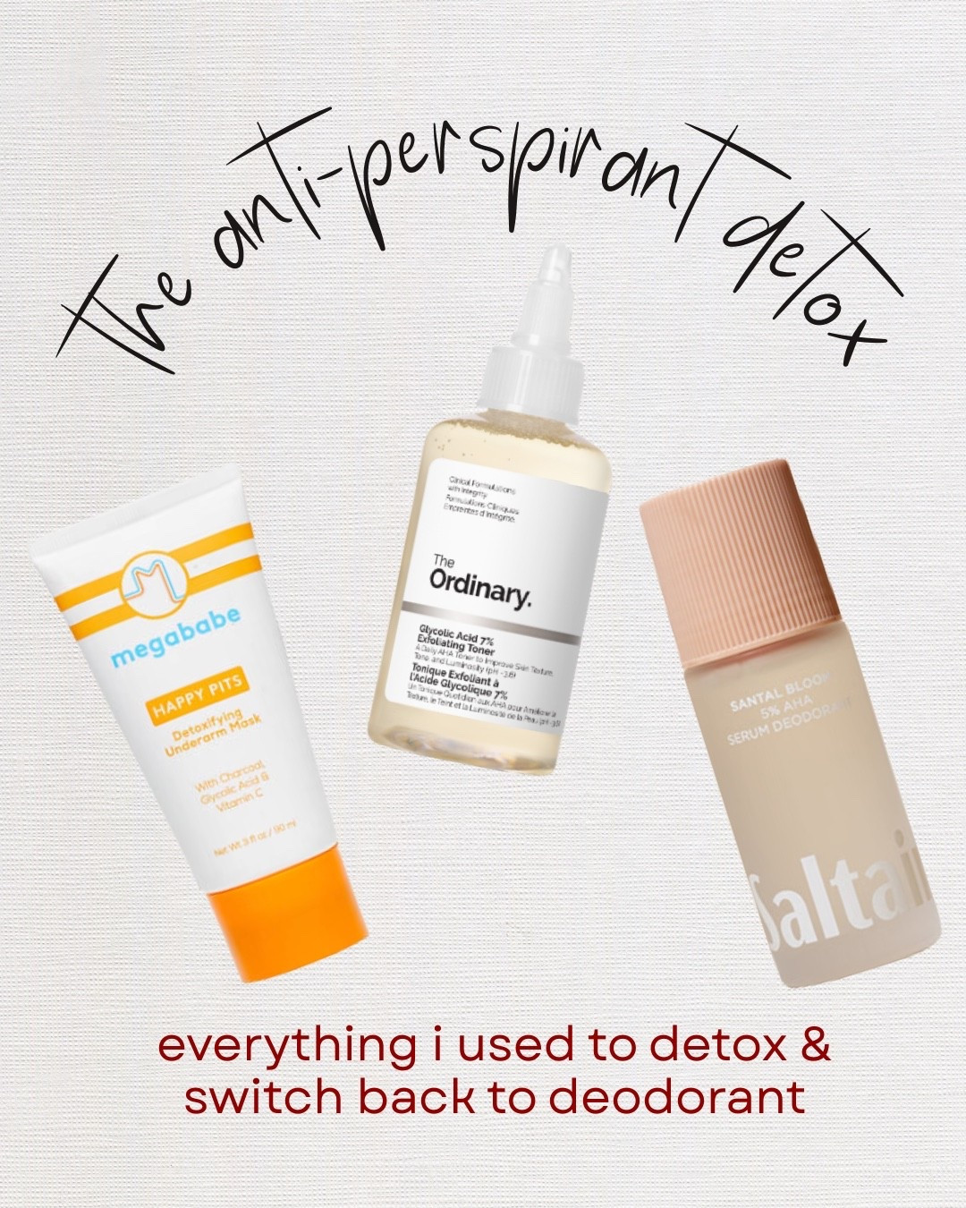 Everything I used to quit anti-perspirant & make the switch back to deodorant. 

If you’re interested in the full routine- check out my post on Instagram where I’m sharing the full breakdown 


.
.
.
.
.
.
Skincare routine, self care, body odor, natural deodorant

#LTKBeauty #LTKselfcare #LTKmorningroutine