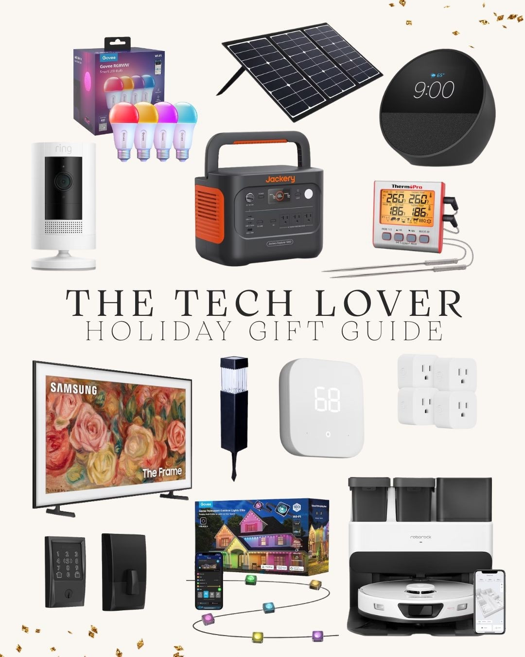 Gift guide for the tech lover, smart lights, power banks, meat thermometer, smart tv frame, security system, solar lights, solar panels, robot mop/vacuum, thermostat, google nest

#LTKHome #LTKGiftGuide #LTKCyberWeek