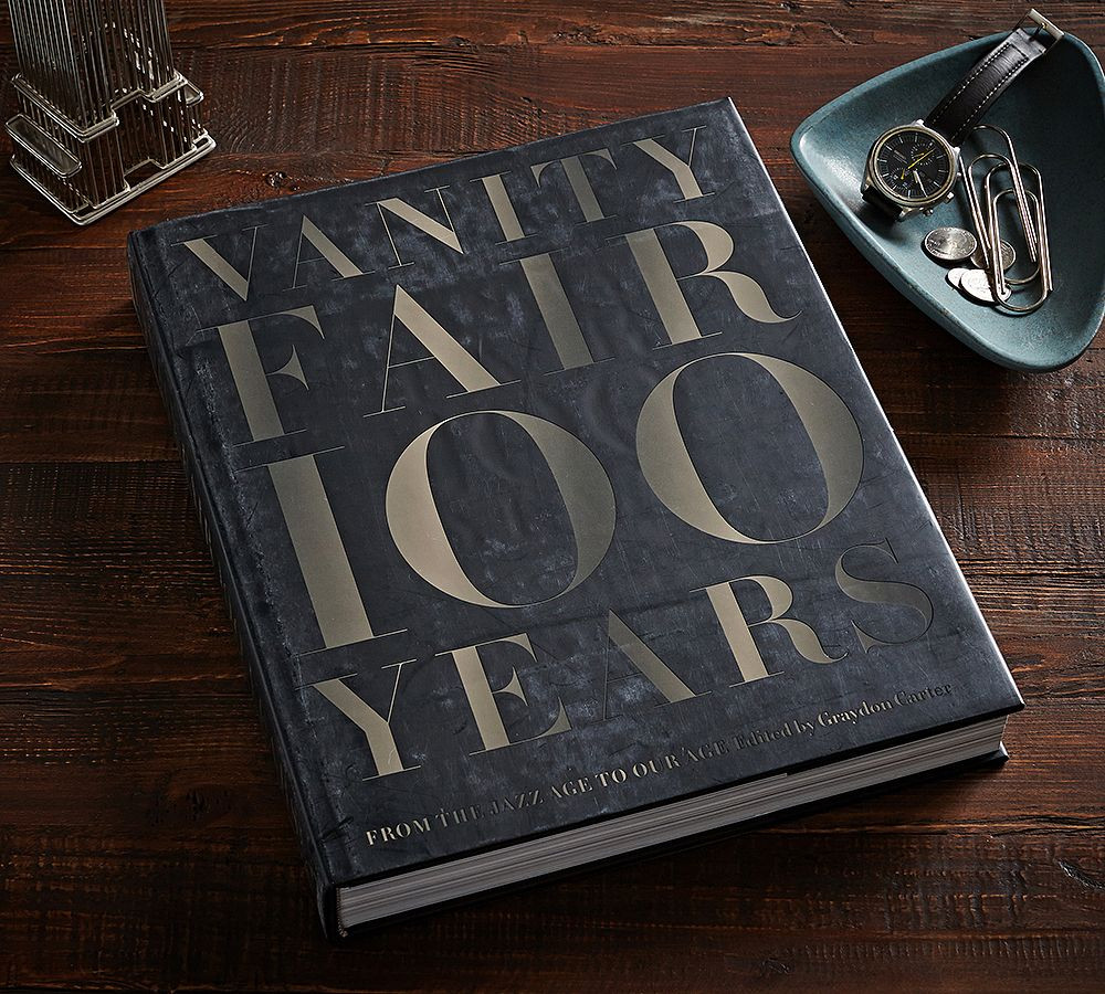 Vanity Fair 100 Years: From the Jazz Age to Our Age by Graydon Carter | Pottery Barn (US)