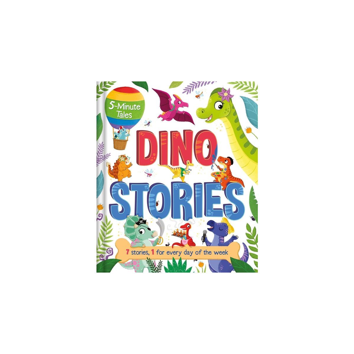5-Minute Tales: Dino Stories - by  Igloobooks (Hardcover) | Target