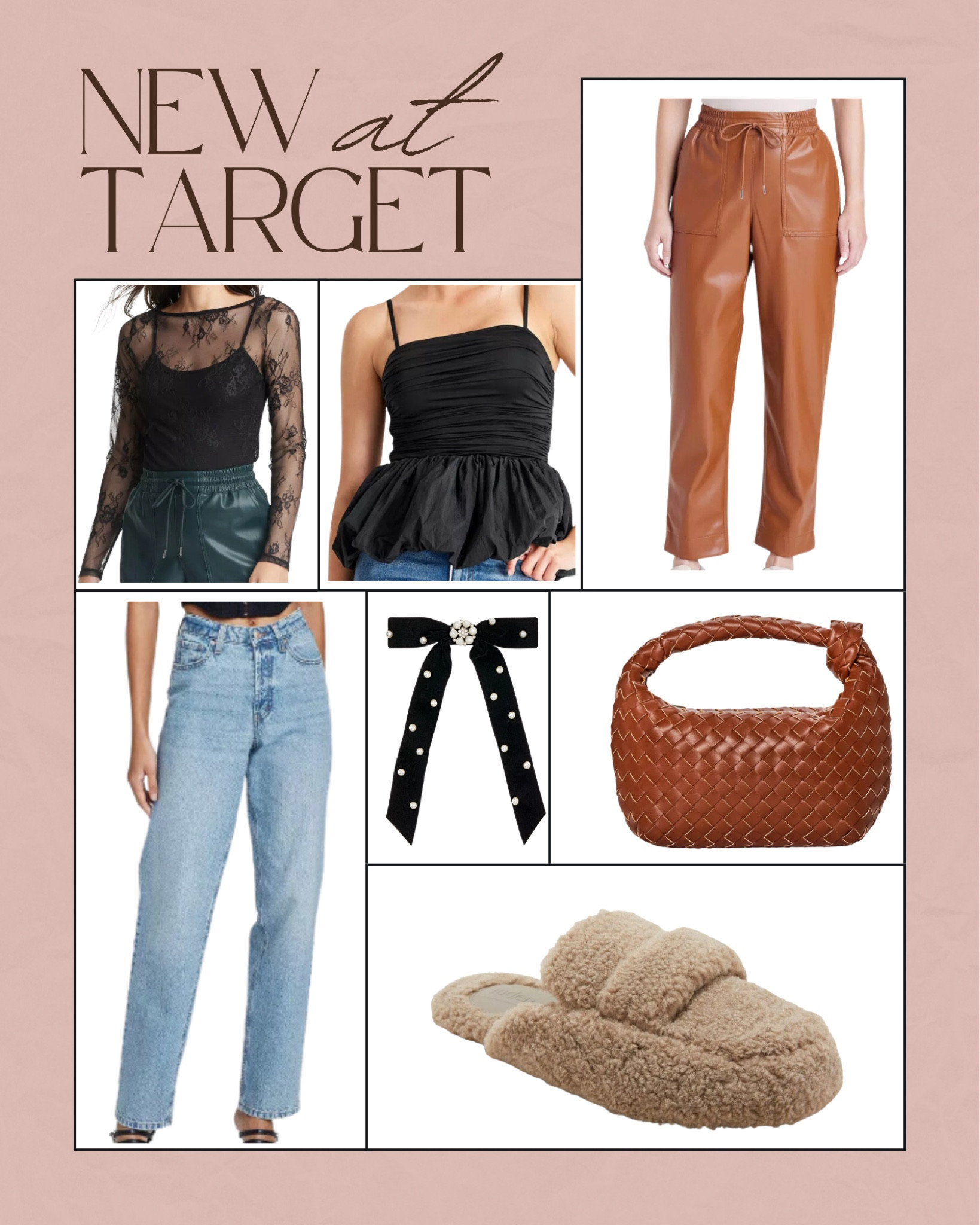New at Target. Target style. Target fashion. Lace top. Peplum tank. Faux leather joggers. Bow. Velvet bow. Embellished bow. Accessories. Purses. Look for less. Jeans. Denim. Slippers. Sherpa. Trending. Affordable style  

#LTKStyleTip #LTKFindsUnder100 #LTKSeasonal