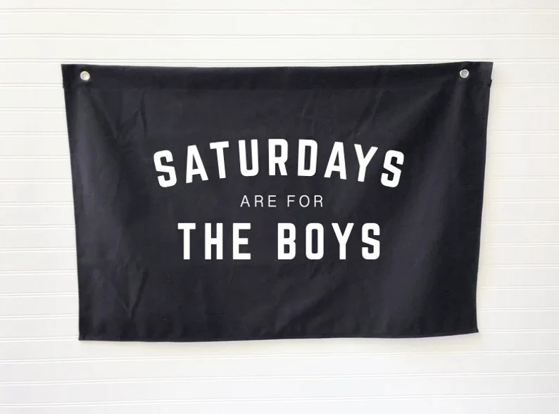 Saturdays Are For The Boys | Custom Name Banner | Custom Canvas Wall Hanging | Wall Decoration | ... | Etsy (US)
