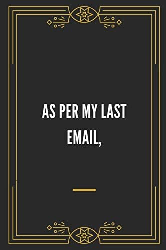 As Per My Last Email: To-Do List Notebook For Office Or Home - 120 Pages - 6x9 Inches | Amazon (US)
