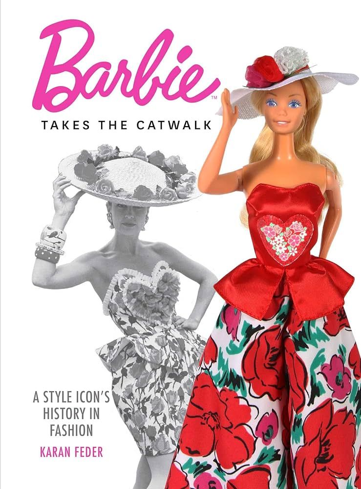 Barbie Takes the Catwalk: A Style Icon's History in Fashion | Amazon (US)