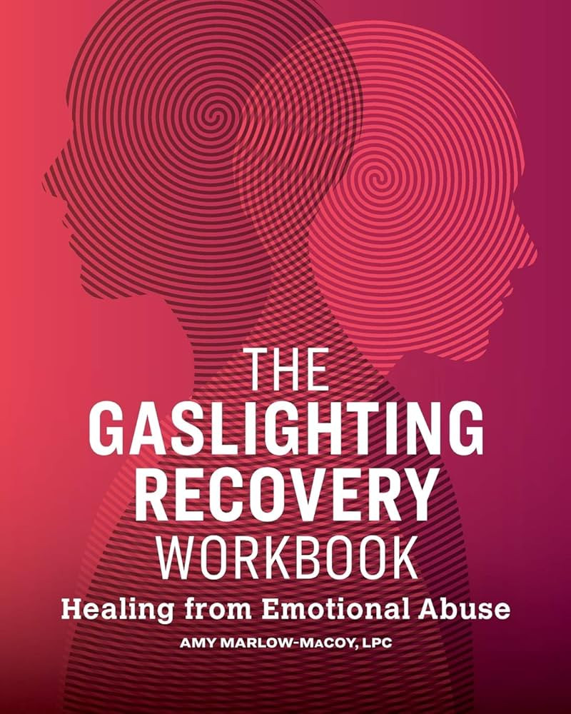 The Gaslighting Recovery Workbook: Healing From Emotional Abuse | Amazon (US)