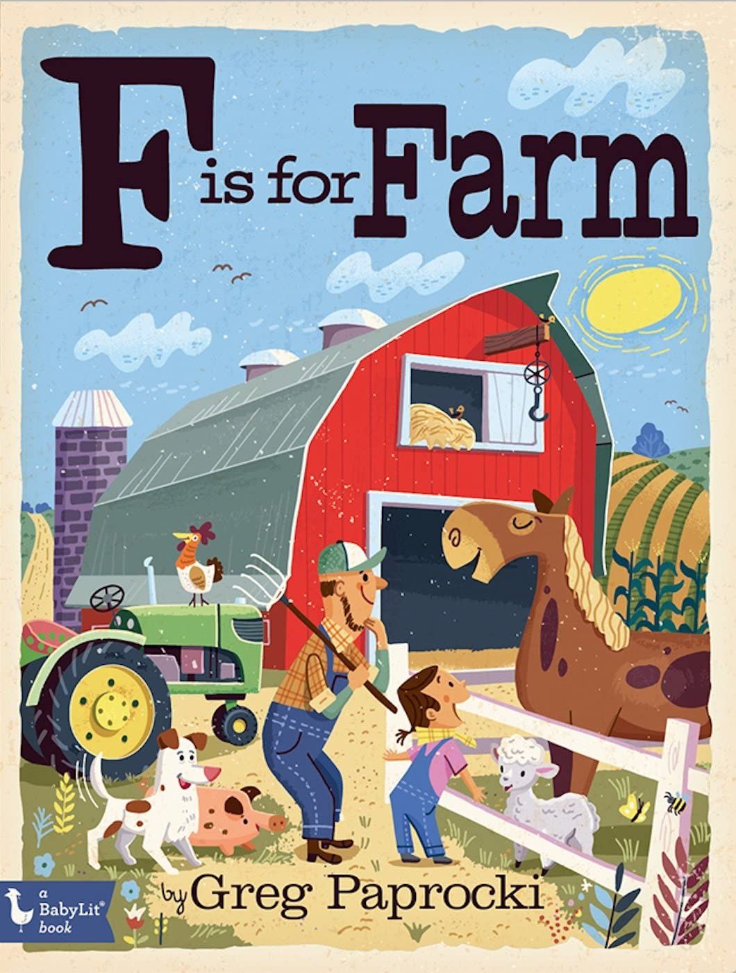 F Is for Farm (Babylit)    Board book – Picture Book, August 18, 2020 | Amazon (US)