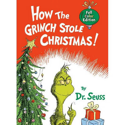 How the Grinch Stole Christmas! Full Color Edition - (Classic Seuss) by  Dr Seuss (Hardcover) | Target