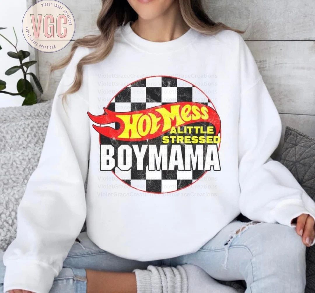 Hot Mess Boy Mama TShirt or Crewneck Sweatshirt| A little Stressed Boy Mom | Boy Mom racing TShir... | Etsy (US)