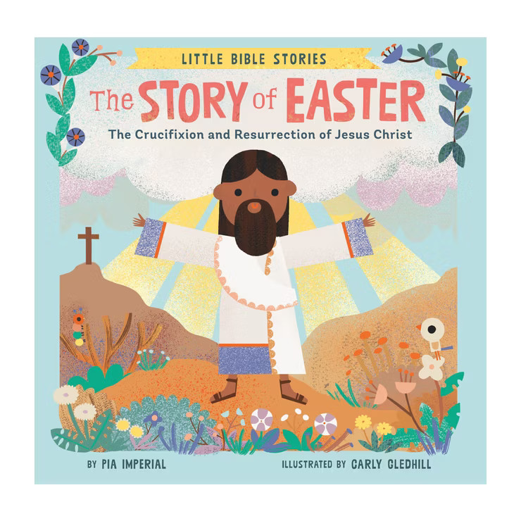 The Story of Easter - (Little Bible Stories) by  Pia Imperial (Board Book) | Target