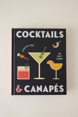 Cocktails and Canapes Step by Step: An Easy Guide Book | Anthropologie (UK)