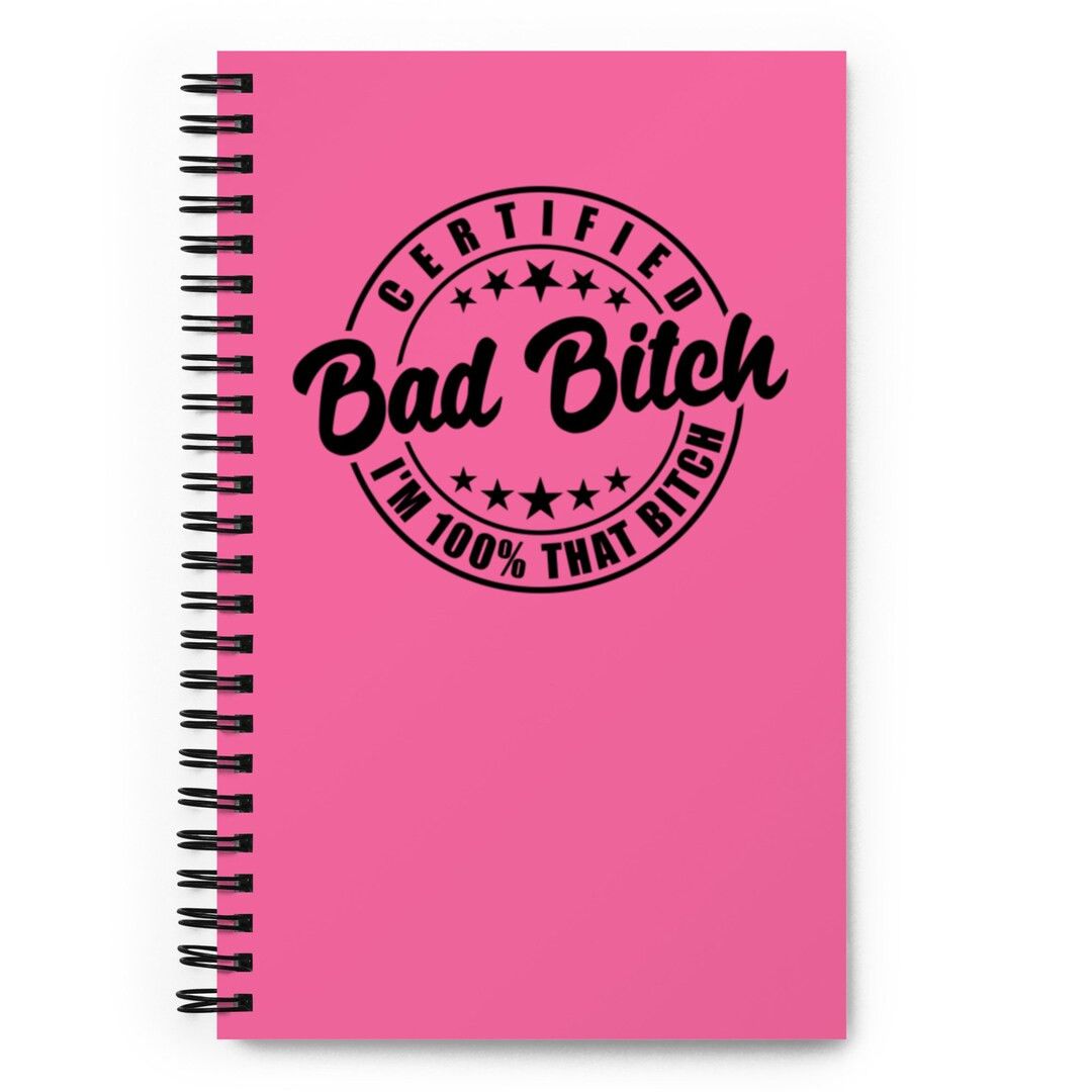 100% That Bitch Spiral notebook, Lizzo, Bad Bitch, Gifts for Her, Birthday Gift, Funny | Etsy (US)