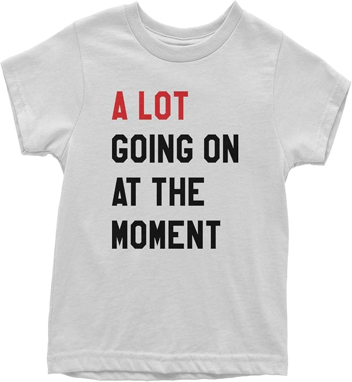 Expression Tees A Lot Going On at The Moment New 2023 Movie Premiere Youth T-Shirt | Amazon (US)