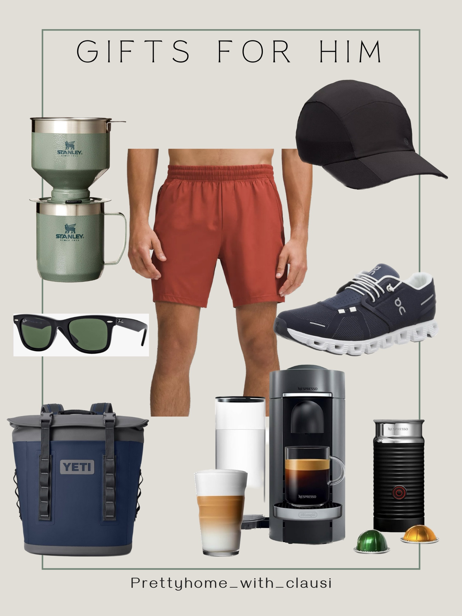Gift guide for him. Holiday season. Presents for him. Gift him everything that he likes:
Yeti cooler.
Nespresso machine.
Lululemon shorts and hat.
Stanley brew pour.
Cloud sneakers. Tennis shoes.
Rayban sunglasses.

#LTKGiftGuide #LTKHoliday #LTKHolidaySale