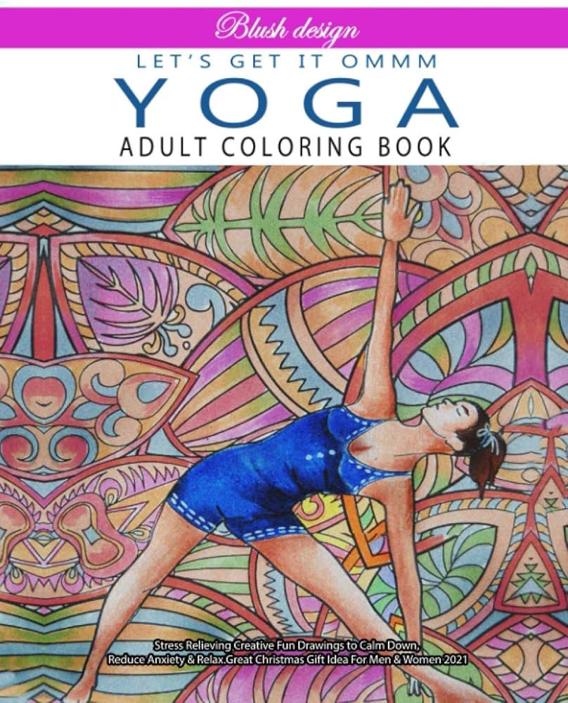 Yoga Let's Get It Ommm: Adult Coloring Book (Stress Relieving Creative Fun Drawings to Calm Down,... | Amazon (US)