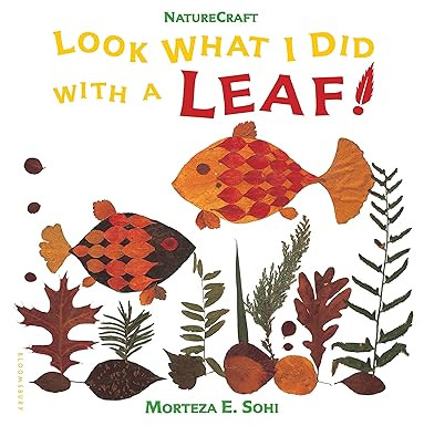 Look What I Did with a Leaf! (Naturecraft)      Paperback – Picture Book, September 1, 1995 | Amazon (US)