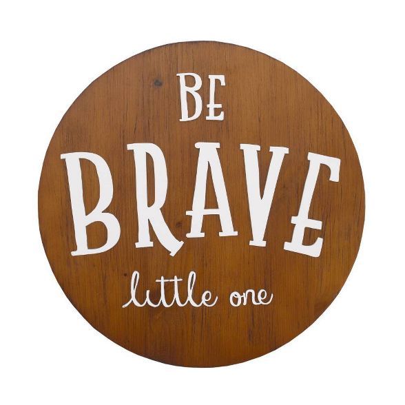 Little Love By NoJo Be Brave Little One Round Wood Nursery Wall Décor - Tan and White | Target