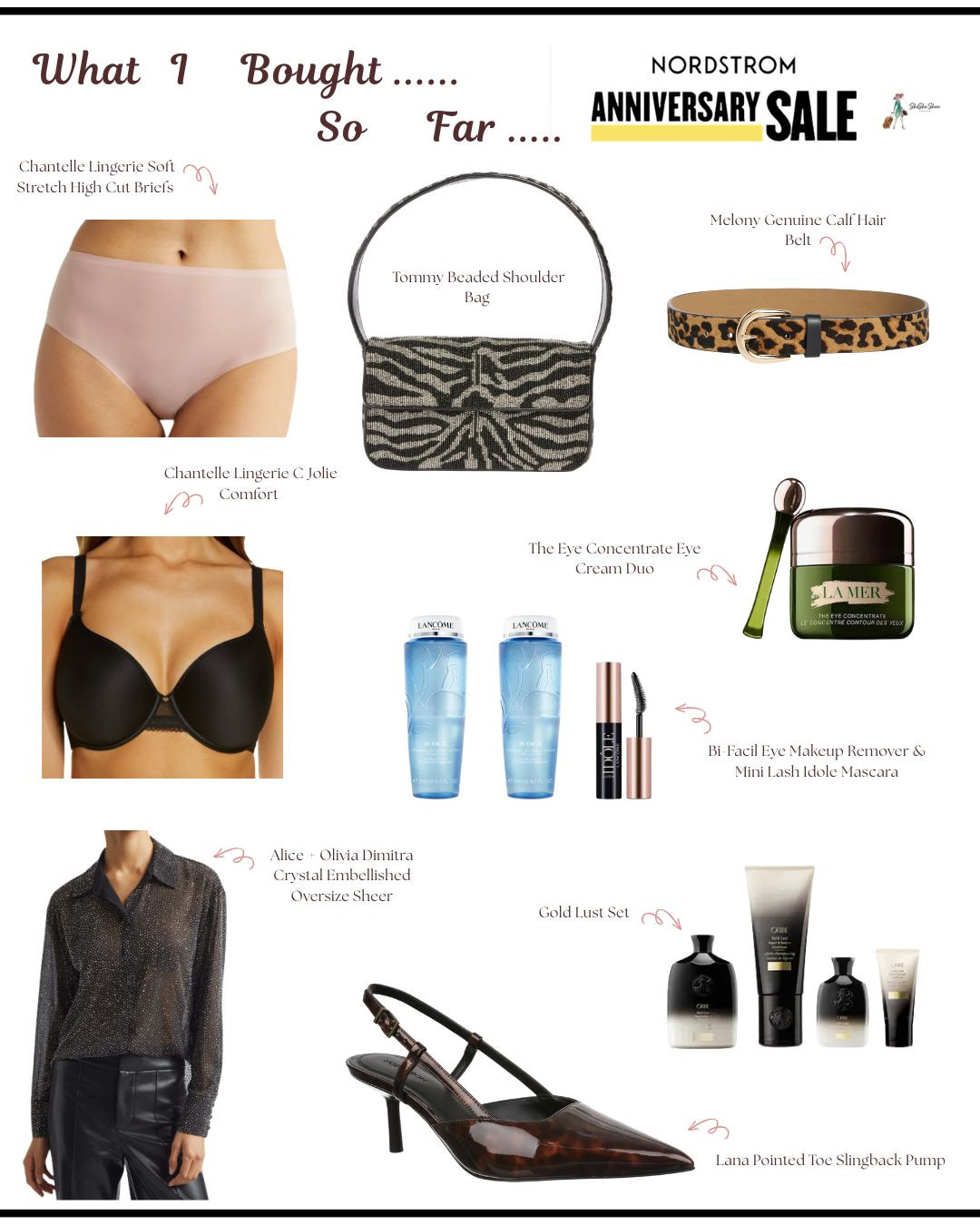 What I bought so far at the #nordstromanniversarysale There is still so many great deals and many sold out items have been restocked 
Natori bra, Chantelle panties, makeup remover , Slingback pumps, beaded zebra print bag, leopard print calf hair belt, sheer embellished, Oribe hair care, Hanky Panky panties, mini suede fringe crossbody bag

#LTKOver40 #LTKgrwm #LTKSaleAlert