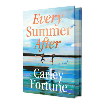 Every Summer After - by  Carley Fortune (Hardcover) | Target