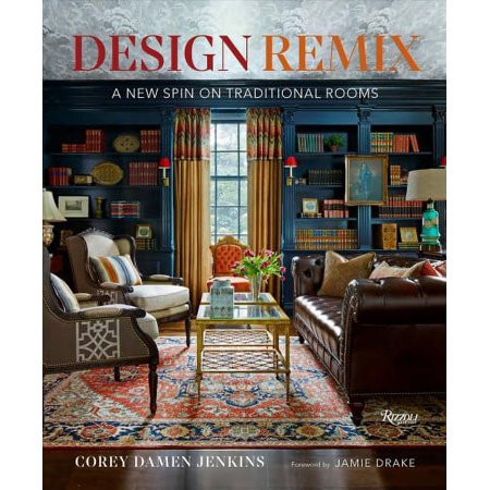 Design Remix : A New Spin on Traditional Rooms (Hardcover) | Walmart (US)