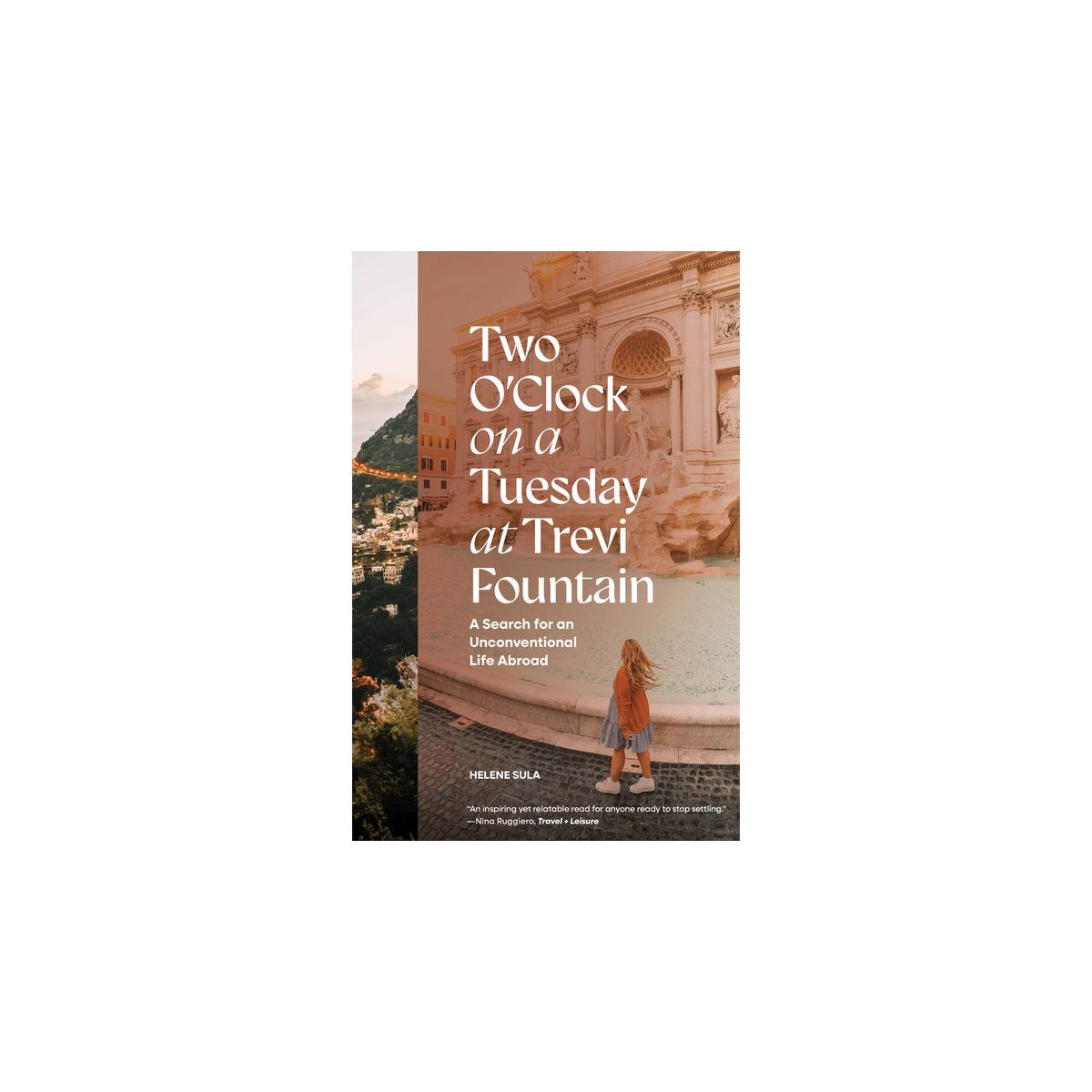 Two O'Clock on a Tuesday at Trevi Fountain - by  Helene Sula (Hardcover) | Target