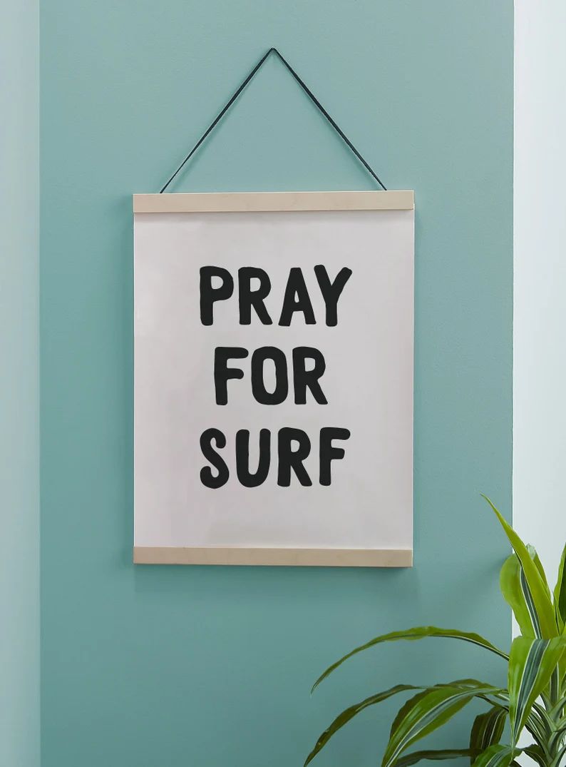 Pray for Surf Print Surf Poster Surf Wall Art Surf Quote | Etsy | Etsy (US)