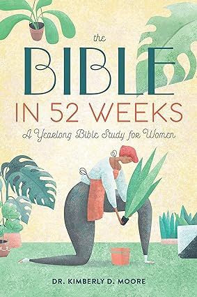 The Bible in 52 Weeks: A Yearlong Bible Study for Women     Paperback – February 11, 2020 | Amazon (US)