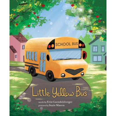 Little Yellow Bus - (Little Heroes, Big Hearts) by  Erin Guendelsberger (Hardcover) | Target