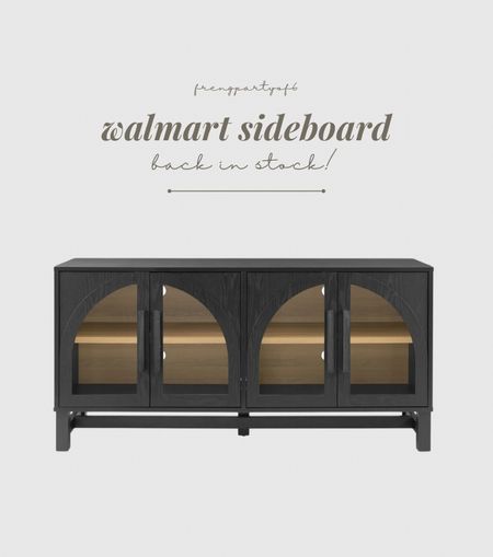 The under $200 Walmart sideboard is back in stock in black! I have the black and warm honey and they are both great quality and so pretty. Sells out fast!

#LTKHome #LTKStyleTip