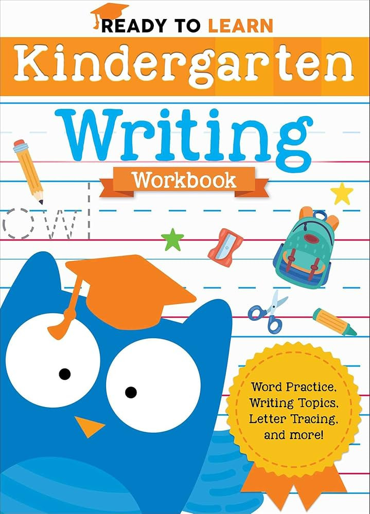 Ready to Learn: Kindergarten Writing Workbook: Word Practice, Writing Topics, Letter Tracing, and... | Amazon (US)