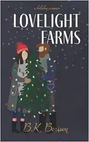 Lovelight Farms: A Holiday Romantic Comedy (The Lovelight Series)    Paperback – November 1, 20... | Amazon (US)