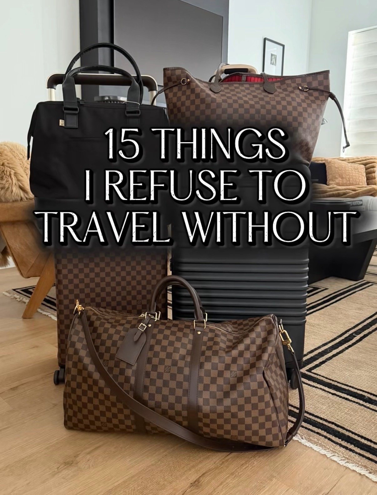May 13th 15 things I refuse to travel without