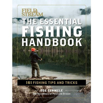The Essential Fishing Handbook - by  Joe Cermele (Paperback) | Target