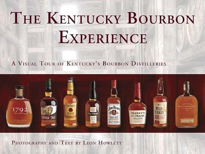 The Kentucky Bourbon Experience: A Visual Tour of Kentucky’s Bourbon Distilleries | Amazon (US)