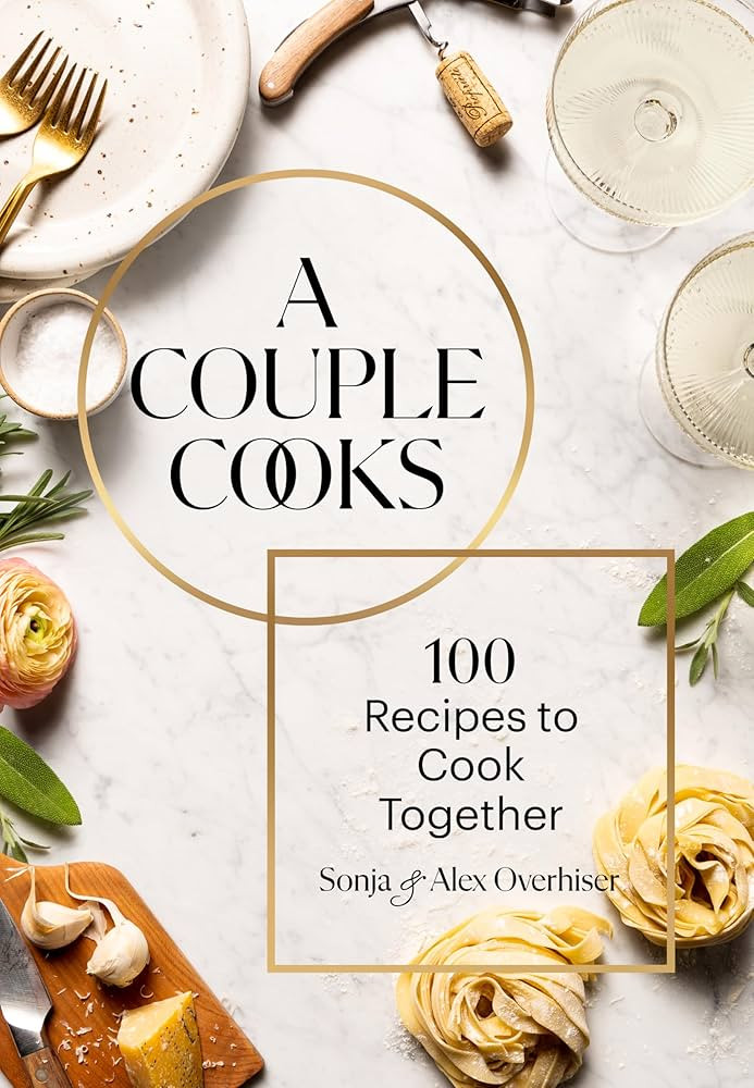 A Couple Cooks: 100 Recipes to Cook Together | Amazon (US)
