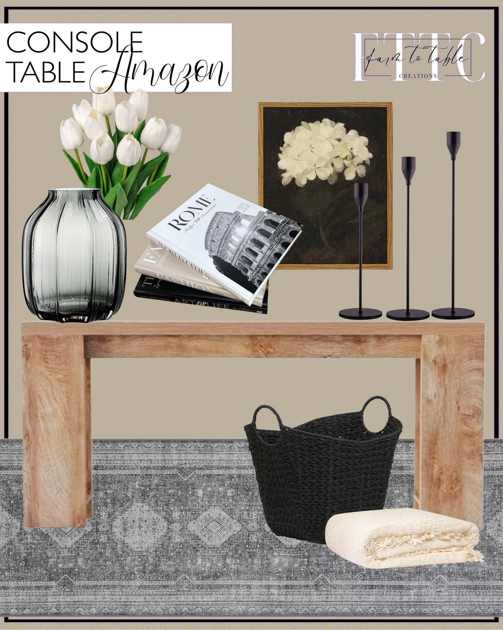 Amazon Home Finds. Follow @farmtotablecreations on Instagram for more inspiration.

Console Table. Cotton Throw Blanket. Tulip Stems. Black Candleholders. Grey Glass Vase.  Wall Art. Decorative Books.  Washable Runner. Storage Basket. 

Living Room | Dining Room | Dining Room Artwork | Bathroom Finds | Bedroom Finds | Bedroom Furniture | nightstands | Home Decor| Fireplace Decor | Spring Refresh |  Bedroom Finds | Neutral Stems | Spring Stems | Bookshelf Decor | Bedroom Space | Cozy  Corner | Bathroom | Curated Entryway | Spring  Decor | End of Year Clearance | Trending Decor | Viral Decor  | Coffee Table Decor | Neutral Decor | Fall Stem Sale | Target Finds | Skinny Bench | Bedroom | Living Room | Breakfast Nook | Amazon Home | Target Sale | Loloi Rugs | Magnolia Home | console table | console table styling | faux stems | entryway space | front porch decor | neutral decor | entryway decor | cozy home | affordable decor |  home decor | home inspiration | console styling | entryway rug | cozy moody home | moody home decor | neutral home | bathroom decor | living room | spring decor | Hearth & Hand | Studio McGee | 2025 Home Trends | trending home | Crate&Barrel 




#LTKHome #LTKSaleAlert #LTKFindsUnder50