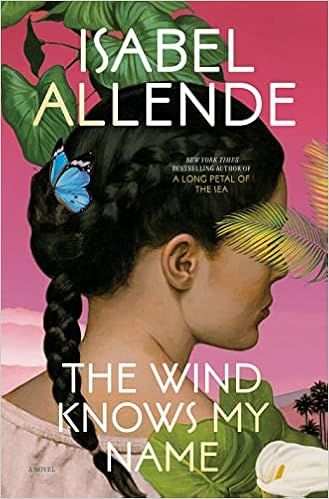 The Wind Knows My Name: A Novel     Hardcover – June 6, 2023 | Amazon (US)