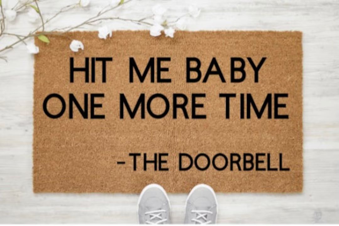 Hit Me Baby One More Time Doormat Rug, Funny Doormat, Custom Doormat, Personalized Doormat, Funny... | Etsy (US)