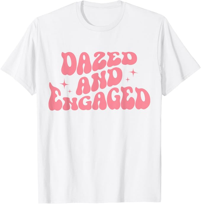 Dazed And Engaged Bachelorette Party Bridal Retro T-Shirt | Amazon (US)