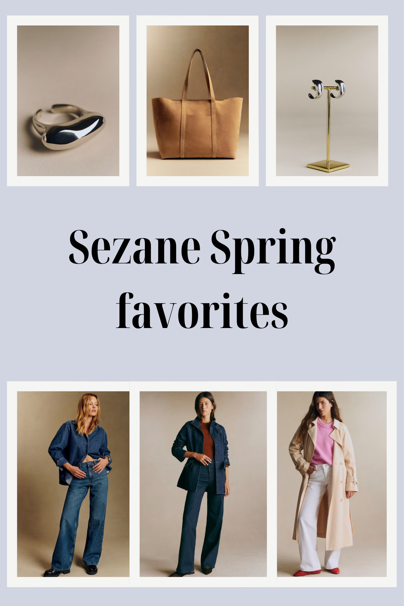 favorite sezane pieces for spring 26! 

 