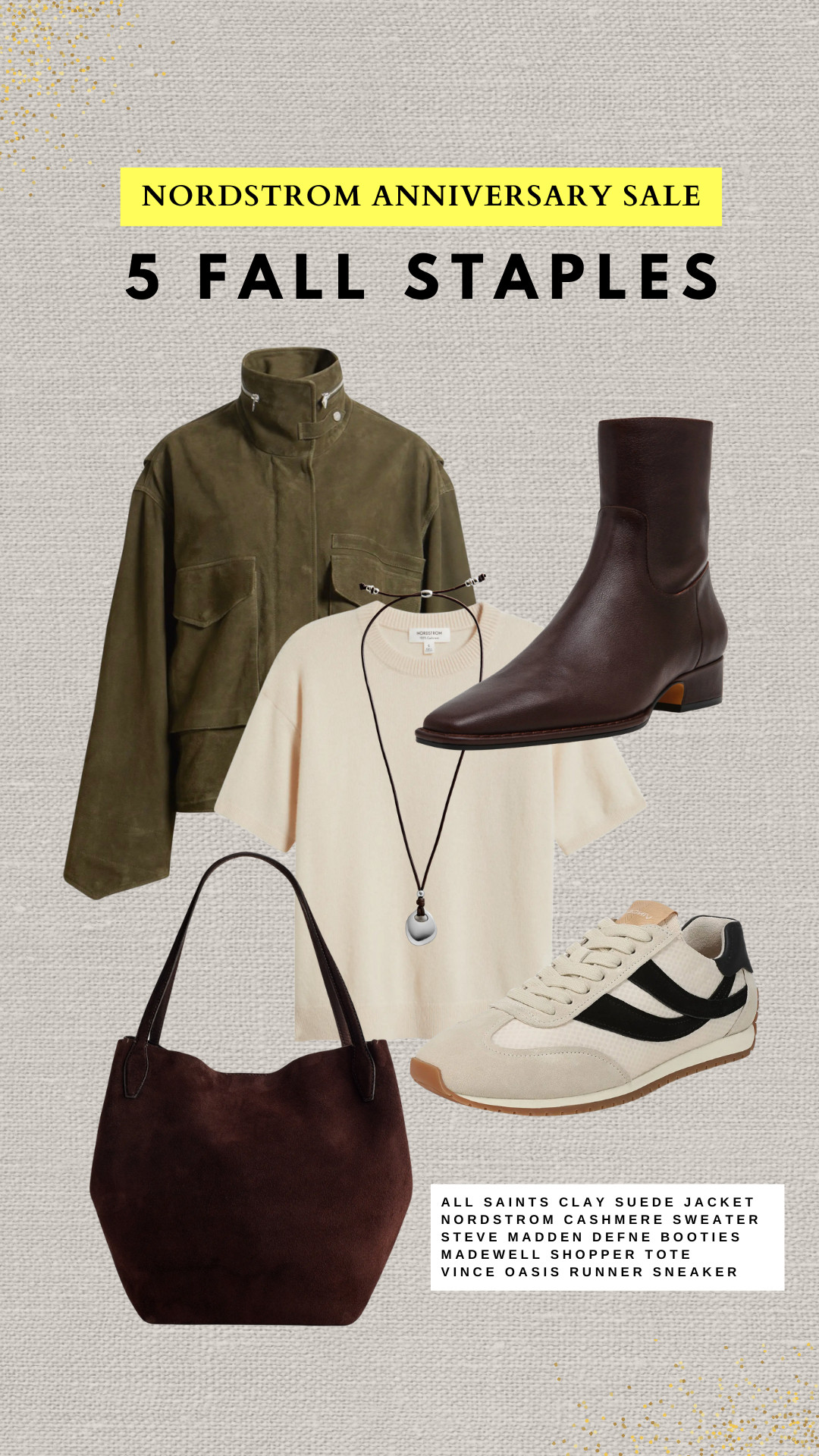 5 fall staples on sale for the nordstrom anniversary sale 

nsale / fall jackets / cashmere sweater tee / steve madden defne booties / vince oasis sneakers / madewell shoper tote  

 #LTKSeasonal #LTKSaleAlert