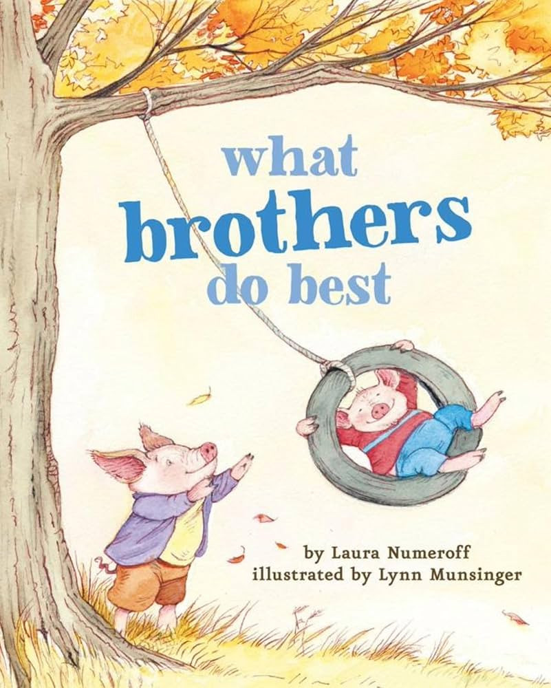What Brothers Do Best: (Big Brother Books for Kids, Brotherhood Books for Kids, Sibling Books for... | Amazon (US)