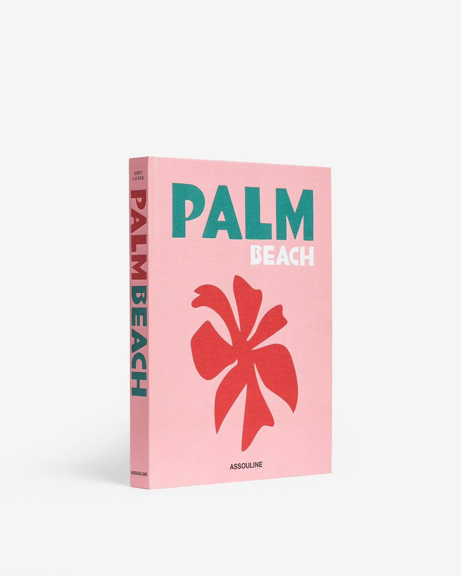 Palm Beach book by Aerin Lauder | ASSOULINE | Assouline