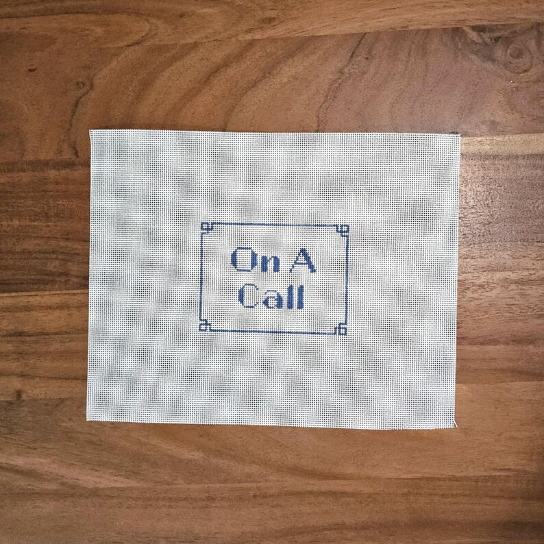 On A Call and Come on in 18 Mesh Needlepoint Door Sign Work From Home Needlepoint Canvas - Etsy | Etsy (US)